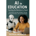 AI in Education: Teaching the Machines to Teach