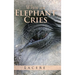 When an Elephant Cries
