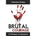 Brutal Courage