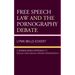 Free Speech Law and the Pornography Debate: A Gender-Based Approach to Regulating Inegalitarian Pornography