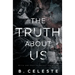The Truth about Us