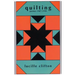Quilting: Poems 1987-1990