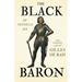 The Black Baron - The Strange Life of Gilles De Rais
