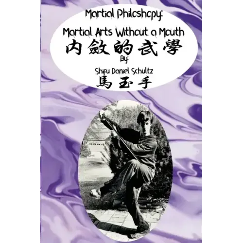 Martial Arts Philosophy: Martial Arts Without a Mouth