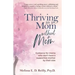 Thriving as a Mom Without a Mom: Guidance for moms who don't have a supportive mother by their side
