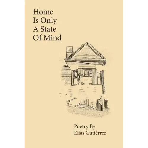 Home Is Only A State of Mind