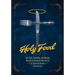 Holy Food: How Cults, Communes, and Religious Movements Influenced What We Eat -- An American History