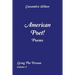 American Poet! Poems: Living the Dream Volume 4
