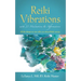 Reiki Vibrations with 33 Guided Meditations and Affirmations