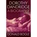 Dorothy Dandridge: A Biography