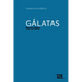 Gálatas: Comentario Bíblico