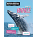 Saving the Whale: Meet Scientists on a Mission, Discover Kid Activists on a Mission, Make a Career in Conservation Your Mission