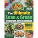 The Ultimate Lean and Green Cookbook for Beginners: 1000 Days Easy and Delicious Recipes to Help You Manage Figure and Keep Healthy by Harnessing the