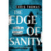 The Edge of Sanity: A Dark Psychological Thriller