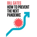 How to Prevent the Next Pandemic