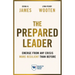 The Prepared Leader: Emerge from Any Crisis More Resilient Than Before