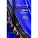 Gifts, Fruit and the Sound of Effective Ministry: Essentials for a Life of Influence