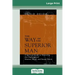 The Way of the Superior Man (16pt Large Print Edition)