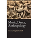 Music, Dance, Anthropology