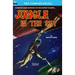Jungle in the Sky & Recalled to Life
