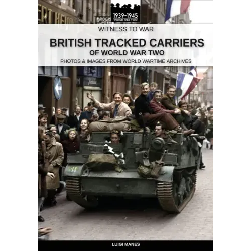 British tracked carriers of World War Two