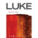 Luke: A New Covenant Commentary