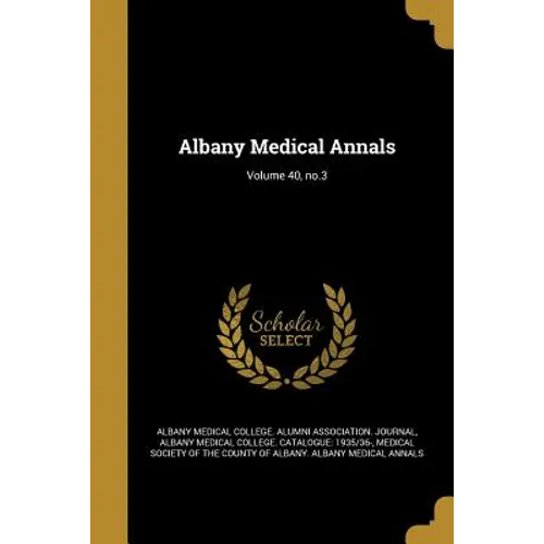 Albany Medical Annals; Volume 40, no.3