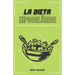 La dieta hipocalórica: Como adelgazar rapido y bajar de peso con comidas naturales y recetas saludables, sin importar tu edad o peso, aliment