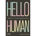 Hello Human: A History of Visual Communication
