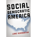 Social Democratic America