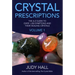 Crystal Prescriptions: The A-Z Guide to Over 1,200 Symptoms and Their Healing Crystals