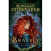 Bravely