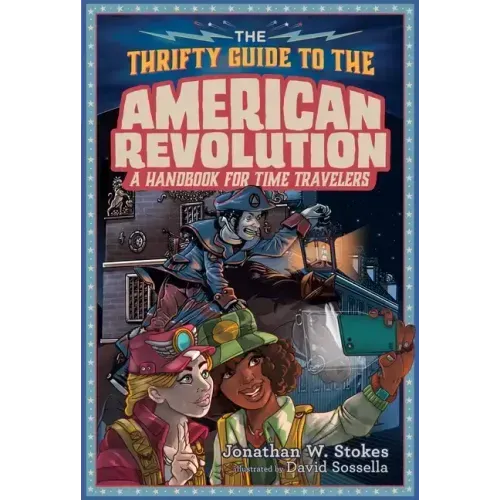 The Thrifty Guide to the American Revolution