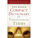 The Baker Compact Dictionary of Theological Terms