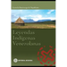 Leyendas Indigenas Venezolanas: leyendas latinoamericanas