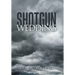 Shotgun Wedding