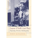Eugene O'Neill's Last Plays: Separating Art from Autobiography