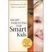 Smart Parenting for Smart Kids