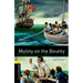 Oxford Bookworms Library: Mutiny on the Bounty: Level 1: 400-Word Vocabulary