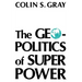 Geopolitics of Superpower-Pa
