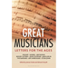 Letters for the Ages the Great Musicians
