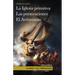 La nave y las tempestades. T. 1: La Sinagoga y la Iglesia primitiva. Las persecuciones del Imperio Romano. El arrianismo