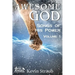 Awesome God Vol. 1: Songs of His Power