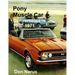 Pony Muscle Car Convertibles 1967-1971