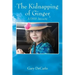 The Kidnapping of Ginger: A DHS Atrocity