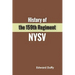 History of the 159th Regiment NYSV