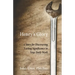 Henry's Glory: A Story for Discovering Lasting Significance in Your Daily Work