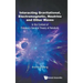 Interacting Gravitational, Electromagnetic, Neutrino and Other Waves: In the Context of Einstein's General Theory of Relativity