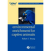 Environmental Enrichment for Captive Animals