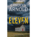 Eleven: An absolutely heart-pounding and chilling serial killer thriller
